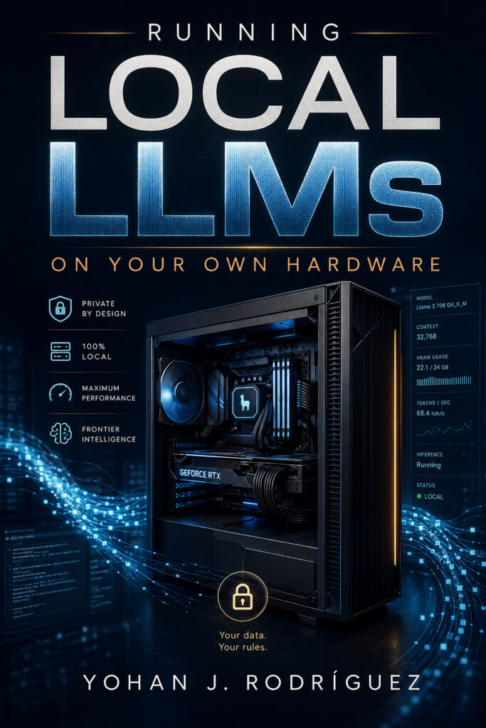 Cover of Running Local LLMs on Your Own Hardware